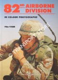 Book cover of 82nd Airborne Division in Colour Photographs by VERIER, Mike